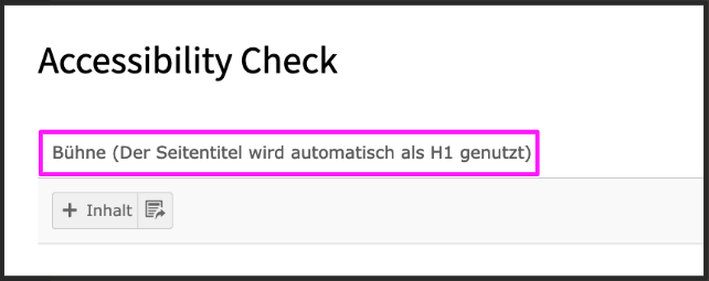 Screenshot aus dem TYPO3 Backend. An der Komponente “Bühne” steht der hervorgehobene Hinweis “Der Seitentitel wird automatisch als H1 genutzt”.